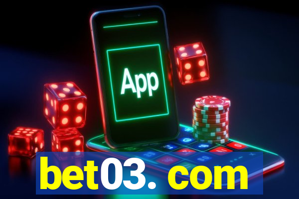 bet03. com